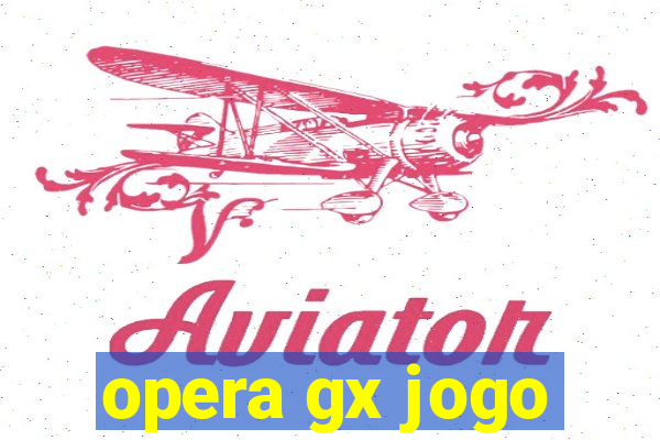 opera gx jogo